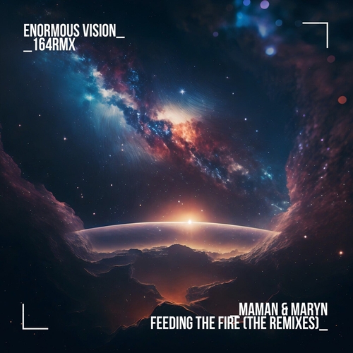 Maman & Maryn - Feeding the Fire (The Remixes) [ENV164RMXBP]